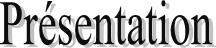 Pr�sentation